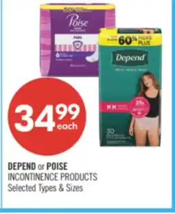 Shoppers Drug Mart DEPEND or POISE INCONTINENCE PRODUCTS offer