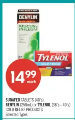 Shoppers Drug Mart SUDAFED TABLETS (40's), BENYLIN (250mL) or TYLENOL (36's - 40's) COLD RELIEF PRODUCTS offer