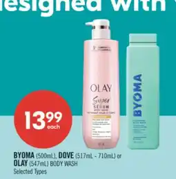 Shoppers Drug Mart BYOMA (500mL), DOVE (517mL - 710mL) or OLAY (547mL) BODY WASH offer