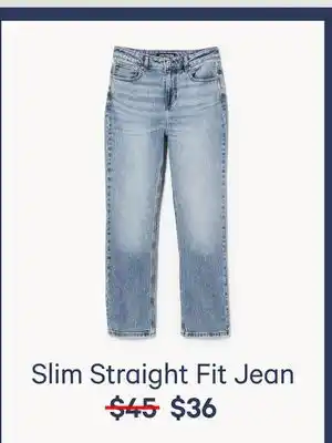 Joe Fresh Slim Straight Fit Jean offer