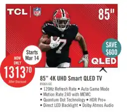 The Brick TCL 85 QLED Pro 4K UHD HDR Pro+ 120Hz Google Smart TV (85Q651G-CA) offer