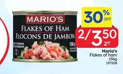 Rossy Mario's Flakes of ham offer