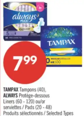 Pharmaprix TAMPAX Tampons (40), ALWAYS Liners (60 - 120) or Pads (20 - 48) offer