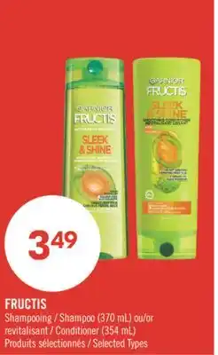 Pharmaprix FRUCTIS Shampoo (370 mL) or Conditioner (354 mL) offer