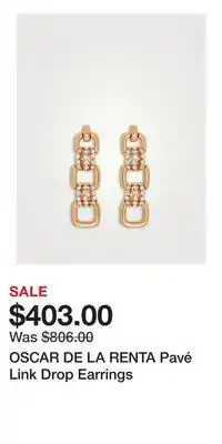 Holt Renfrew OSCAR DE LA RENTA Pavé Link Drop Earrings offer