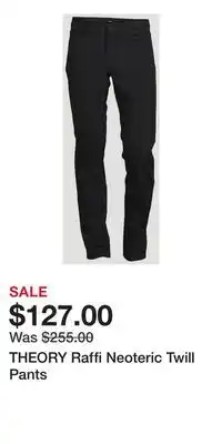 Holt Renfrew THEORY Raffi Neoteric Twill Pants offer