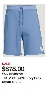 Holt Renfrew THOM BROWNE Loopback Sweat Shorts offer