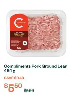 Voilà Compliments Pork Ground Lean 454 g offer