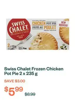 Voilà Swiss Chalet Frozen Chicken Pot Pie 2 x 235 g offer