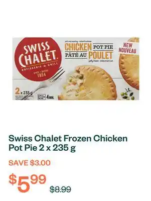 Voilà Swiss Chalet Frozen Chicken Pot Pie 2 x 235 g offer