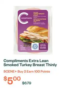 Voilà Compliments Extra Lean Smoked Turkey Breast Thinly Sliced Meat 175 g offer