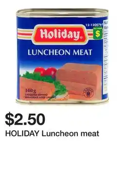 Dollarama HOLIDAY Luncheon meat offer