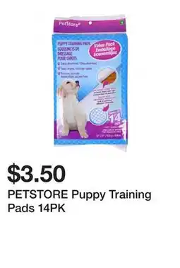 Dollarama PETSTORE Puppy Training Pads 14PK offer