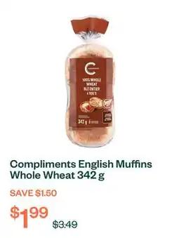 Voilà Compliments English Muffins Whole Wheat 342 g offer