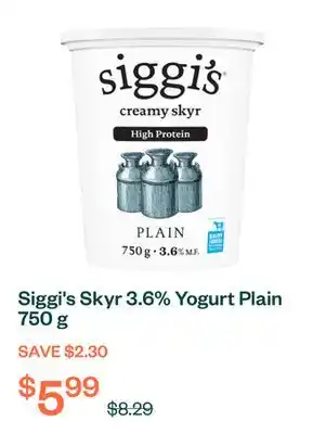 Voilà Siggi's Skyr 3.6% Yogurt Plain 750 g offer