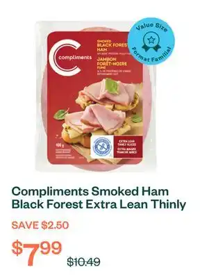 Voilà Compliments Smoked Ham Black Forest Extra Lean Thinly Sliced 400 g offer