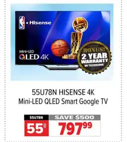 2001 Audio Video 55U78N HISENSE 4K Mini-LED QLED Smart Google TV offer