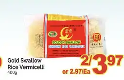 T&T Supermarket GOLD SWALLOW RICE VERMICELLI, 400G offer