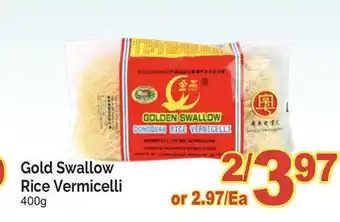 T&T Supermarket GOLD SWALLOW RICE VERMICELLI, 400G offer