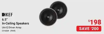 Visions Electronics KEF 6.5 In-Ceiling Speakers offer