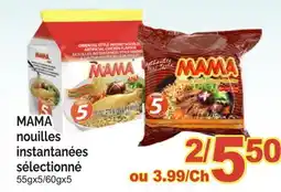 T&T Supermarket MAMA NOUILLES INSTANTANÉES SÉLECTIONNÉ, 55gx5/60gx5 offer