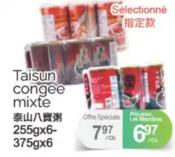 T&T Supermarket TAISUN CONGEE MIXTE, 255GX6-375GX6 offer