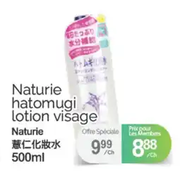 T&T Supermarket NATURIE HATOMUGI LOTION VISAGE 500ML offer