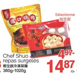 T&T Supermarket CHEF SHUO REPAS SURGELÉS, 360G-1020G offer