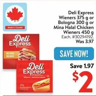 Walmart Deli Express Wieners or Bologna or Mina Halal Chicken Wieners offer