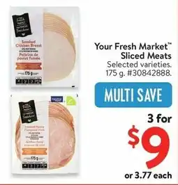 Walmart Your Fresh Market Sliced Meats offer