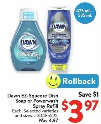 Walmart Dawn EZ-Squeeze Dish Soap or Powerwash Spray Refill offer