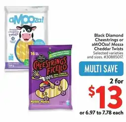 Walmart Black Diamond Cheestrings or aMOOza! Mozza Cheddar Twists offer