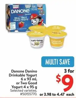 Walmart Danone Danino Drinkable Yogurt 6 x 93 mL or Two Good Yogurt 4 x 95 g offer