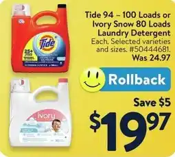 Walmart Tide 94-100 Loads or Ivory Snow 80 Loads Laundry Detergent offer