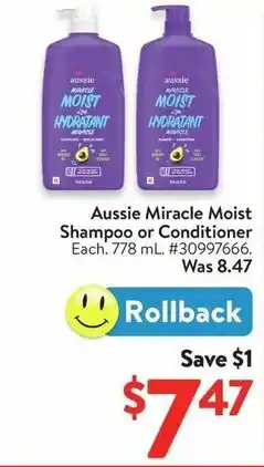 Walmart Aussie Miracle Moist Shampoo or Conditioner Each offer