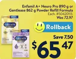 Walmart Enfamil A+ Neuro Pro or Gentlease Powder Refill Formula offer