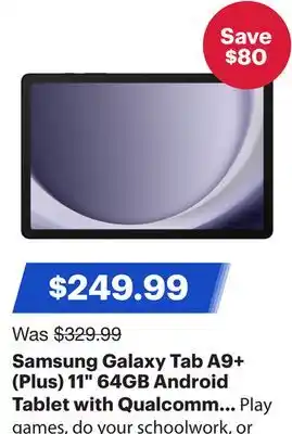 Best Buy Samsung Galaxy Tab A9+ (Plus) 11 64GB Android Tablet with Qualcomm SM6375 Processor - Graphite offer