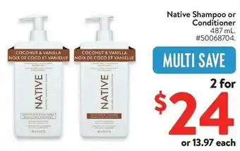 Walmart Native Shampoo or Conditioner offer