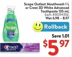 Walmart Scope Outlast Mouthwash or Crest 3D White Advanced Toothpaste offer