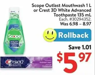 Walmart Scope Outlast Mouthwash or Crest 3D White Advanced Toothpaste offer