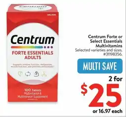 Walmart Centrum Forte or Select Essentials Multivitamins offer