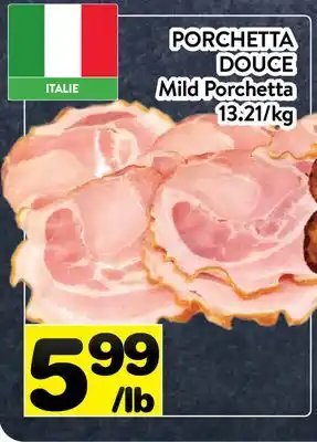 Supermarché PA PORCHETTA DOUCE | Mild Porchetta offer