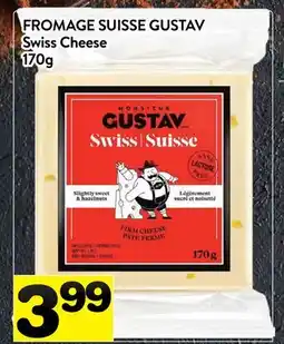 Supermarché PA FROMAGE SUISSE GUSTAV | Swiss Cheese offer