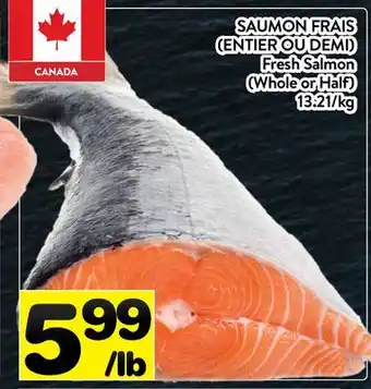 Supermarché PA SAUMON FRAIS (ENTIER OU DEMI) | Fresh Salmon (Whole or Half) offer