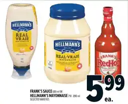 Metro Frank's sauce or hellmann's mayonnaise offer