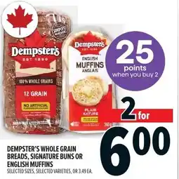 Metro Dempster's whole grain breads, signature buns or english muffins offer