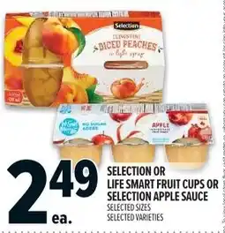 Metro Selection or life smart fruit cups or selection apple sauce offer