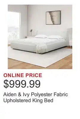 Costco Aiden & Ivy Polyester Fabric Upholstered King Bed offer