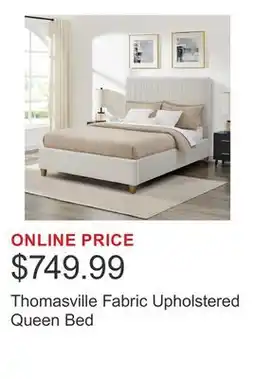 Costco Thomasville Fabric Upholstered Queen Bed offer