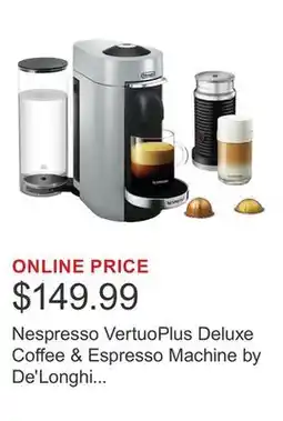 Costco Nespresso VertuoPlus Deluxe Coffee & Espresso Machine by De'Longhi with Aeroccino, Silver offer